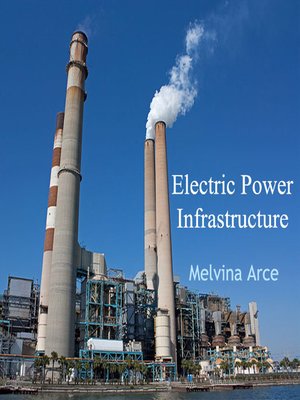 cover image of Electric Power Infrastructure